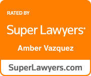 Rated by Super Lawyers | Amber Vazquez | SuperLawyers.com